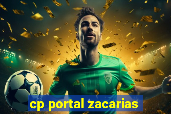 cp portal zacarias